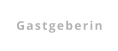 Gastgeberin