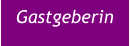 Gastgeberin